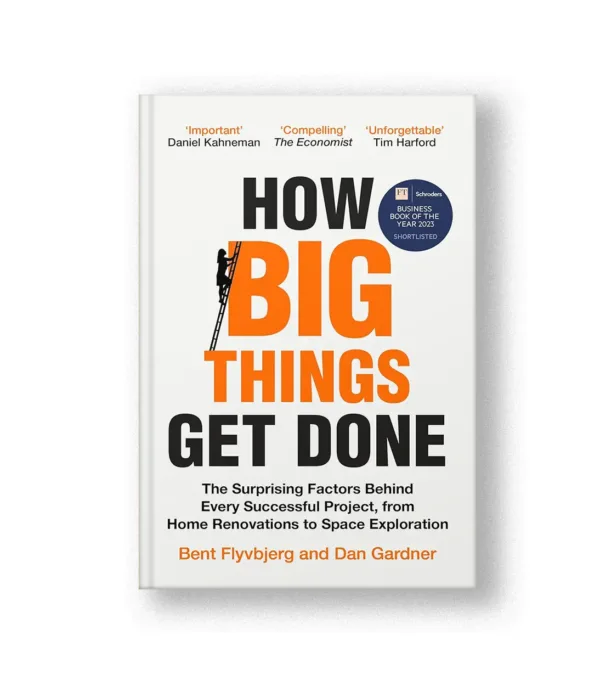 How Big Things Get Done